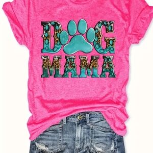 NEW Dog Mama Pink T-Shirt